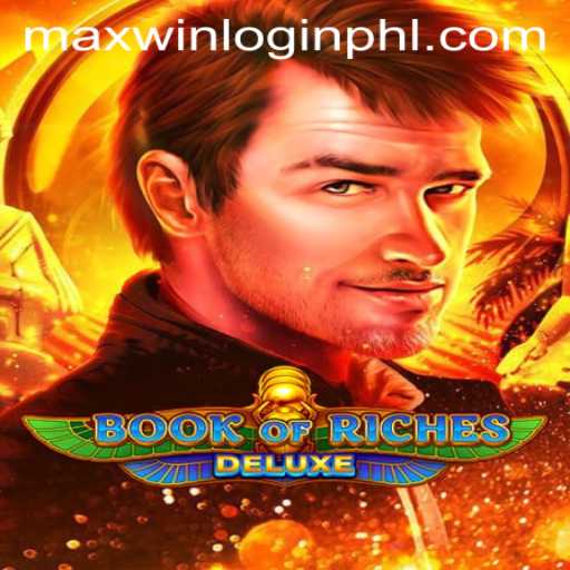 Exploring the World of Book of Riches Deluxe: An In-Depth Guide